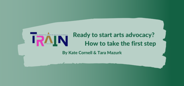 Ready to start arts advocacy? How to take the first step