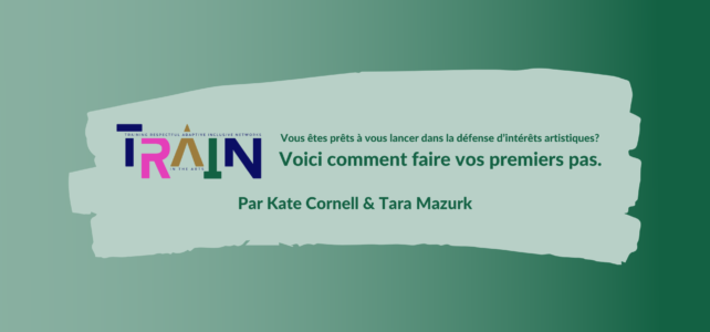 Vous êtes prêts à vous lancer dans la défense d’intérêts artistiques? Voici comment faire vos premiers pas.