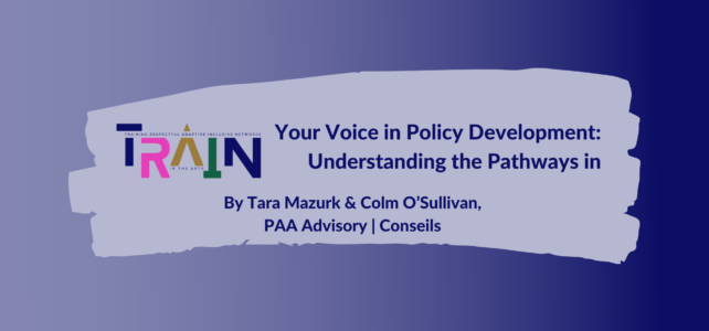 Your Voice in Policy Development: Understanding the Pathways in